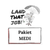 Land That Job - PAKIET MEDI